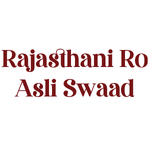 Rajasthani Ro Asli Swaad Rajasthani Ro Asli Swaad